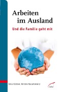 Cover-Bild zum Titel 'Arbeiten im Ausland - und die Familie geht mit' von 'Gesa Krämer, Kirsten Nazarkiewicz'