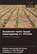 Cover-Bild zum Titel 'Zasolenie ro¿lin fasoli szparagowej cv. Pitiúba' von 'Robson Alexsandro de Sousa, Virginia C. Lima Menezes, Claudivan F. de Lacerda'