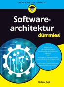 Cover-Bild zum Titel 'Softwarearchitektur für Dummies' von 'Holger Gast'