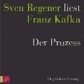 Der Prozess - Sven Regener liest Franz Kafka - Franz Kafka