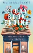 Cover-Bild zum Titel 'Storybook Ending - Bis ans Ende aller Seiten' von 'Moira Macdonald'