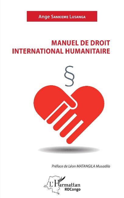 Manuel de droit international humanitaire - Sankieme Lusanga