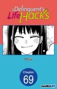 Cover-Bild zum Titel 'A Delinquent's Life Hacks #069' von 'Otsuji'