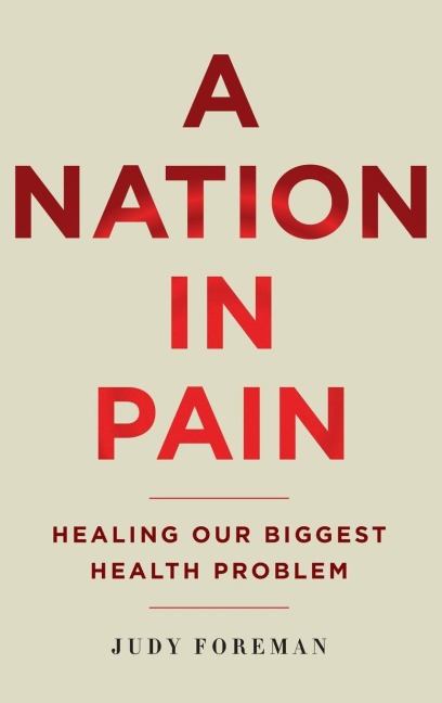 Nation in Pain - Judy Foreman