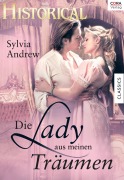 Cover-Bild zum Titel 'Die Lady aus meinen Träumen' von 'Sylvia Andrew'