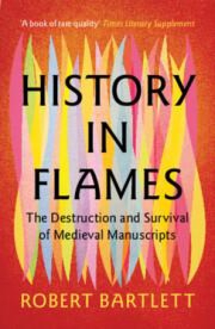History in Flames - Robert Bartlett