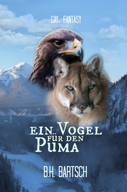 Ein Vogel für den Puma - B. H. Bartsch