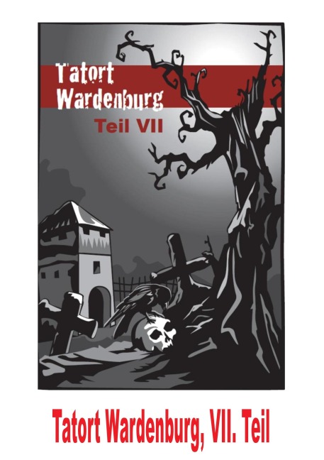 Tatort: Wardenburg, VII. Teil - 