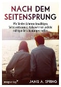 Cover-Bild zum Titel 'Nach dem Seitensprung' von 'Janis Abrahms Spring'