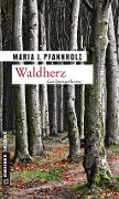 Cover-Bild zum Titel 'Waldherz' von 'Maria J. Pfannholz'