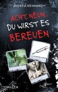Cover-Bild zum Titel 'Acht, Neun ... du wirst es bereuen' von 'Andrea Reinhardt'