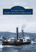 180 Jahre Donau-Dampfschiffahrts-Gesellschaft - Franz Dosch