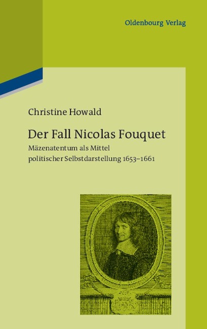 Der Fall Nicolas Fouquet - Christine Howald