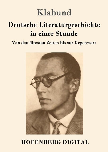 Deutsche Literaturgeschichte in einer Stunde - Klabund