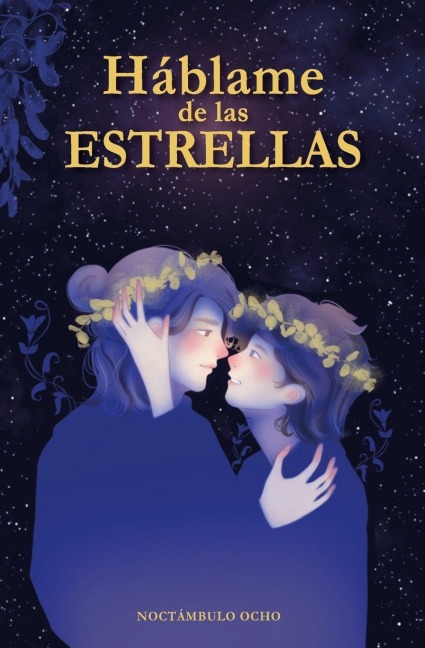 Háblame de las Estrellas - Noctámbulo Ocho