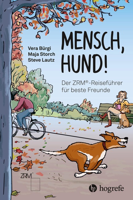 Mensch Hund! - Vera Bürgi, Steve Lautz, Maja Storch
