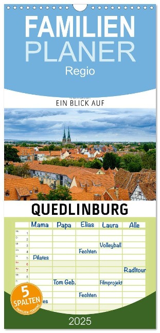 Familienplaner 2025 - Ein Blick auf Quedlinburg mit 5 Spalten (Wandkalender, 21 x 45 cm) CALVENDO - Markus W. Lambrecht