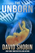 Cover-Bild zum Titel 'The Unborn' von 'David Shobin'