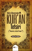 Cover-Bild zum Titel 'Tabiin Döneminde Kuran Tefsiri' von 'Yunus Emre Gördük'