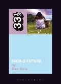 Cover-Bild zum Titel 'Israel Kamakawiwo'ole's Facing Future' von 'Dan Kois'