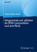 Fahrgastrechte und -pflichten der ÖPNV-Linienverkehre nach dem PBefG - Thomas Hilpert-Janßen