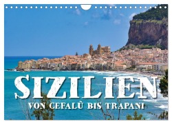 Cover-Bild zum Titel 'Sizilien - von Cefalù bis Trapani (Wandkalender 2026 DIN A4 quer), CALVENDO Monatskalender' von 'Reinhold Ratzer'