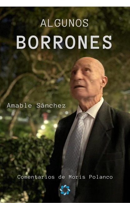 Algunos borrones - Amable Sánchez, Moris Polanco