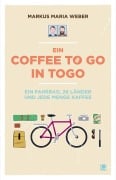 Cover-Bild zum Titel 'Ein Coffee to go in Togo' von 'Markus Weber'