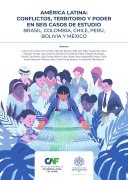 Cover-Bild zum Titel 'América Latina: conflictos, territorio y poder en seis casos de estudio' von 'Carlos Arturo Duarte Torres, Katherin Salcedo García, Jhon Alejandro Noriega Talero, Matías Meza-Lopehandía Glaesser, Nicolás Cely Muñoz'