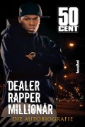 50 Cent - Dealer, Rapper, Millionär - 50 Cent