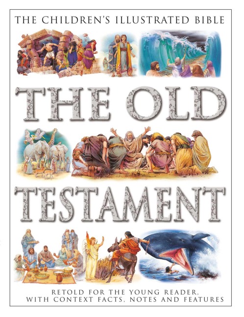 Children's Illustrated Bible: The Old Testament - Victoria Parker