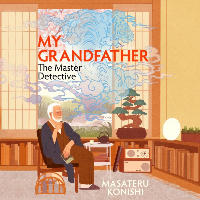 My Grandfather, the Master Detective - Masateru Konishi