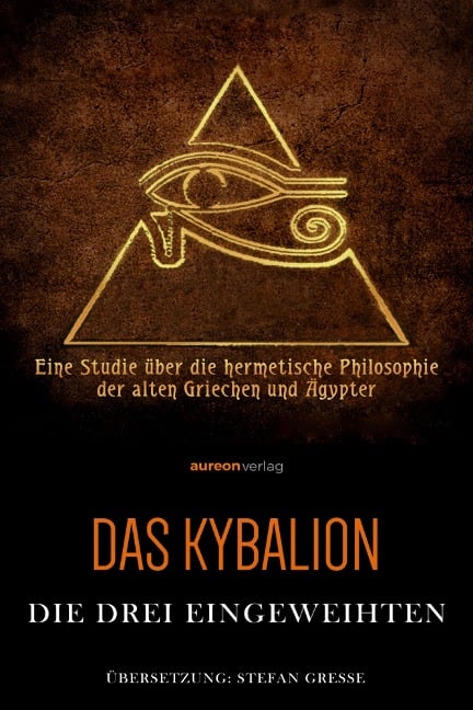 Das Kybalion - William Walker Atkinson