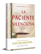 Cover-Bild zum Titel 'La Paciente Silenciosa (Edición Limitada Firmada) / The Silent Patient (Limited Signed Edition)' von 'Alex Michaelides'