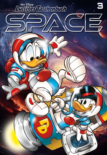 Lustiges Taschenbuch Space 03 - Disney