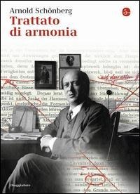 Trattato di armonia - Arnold Schönberg