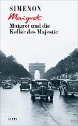 Cover-Bild zum Titel 'Maigret und die Keller des Majestic' von 'Georges Simenon'