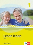 Cover-Bild zum Titel 'Leben leben - Neubearbeitung / Ethik - Ausgabe für Rheinland-Pfalz' von ''