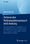 Elektronischer Rechnungsdatenaustausch mit E-Invoicing - Mario Kischporski