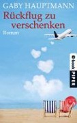 Cover-Bild zum Titel 'Rückflug zu verschenken' von 'Gaby Hauptmann'
