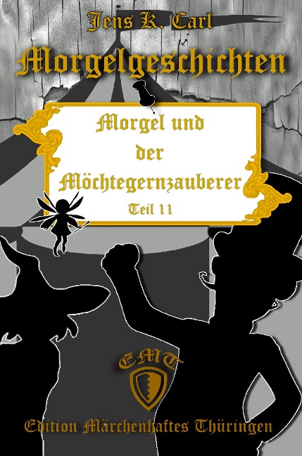Morgel und der Möchtegernzauberer - Jens K. Carl