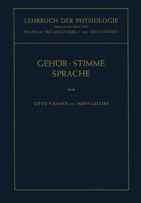 Lehrbuch der Physiologie in Zusammenhängenden Einzeldarstellungen - Otto F. Ranke, H. Lullies