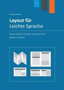 Cover-Bild zum Titel 'Layout für Leichte Sprache' von 'Christian Reichel'