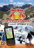 GPS Praxisbuch Garmin GPSMAP 67 - 