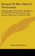 Cover-Bild zum Titel 'Memoir Of Mrs. Mary E. Van Lennep' von 'Louisa Fisher Hawes'
