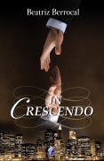 Cover-Bild zum Titel 'In crescendo' von 'Beatriz Berrocal'