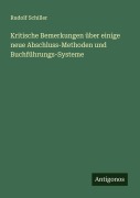 Cover-Bild zum Titel 'Kritische Bemerkungen über einige neue Abschluss-Methoden und Buchführungs-Systeme' von 'Rudolf Schiller'