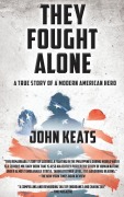 Cover-Bild zum Titel 'They Fought Alone' von 'John Keats'
