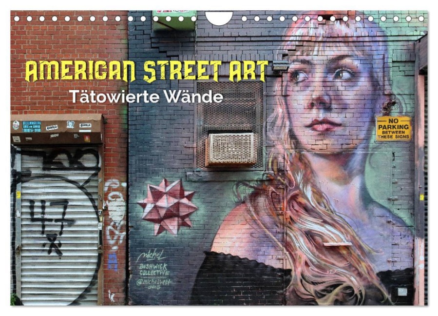 American Street Art - tätowierte Wände (Wandkalender 2026 DIN A4 quer), CALVENDO Monatskalender - Peter Kersten