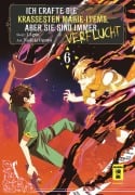 Cover-Bild zum Titel 'Ich crafte die krassesten Magie-Items, aber sie sind immer verflucht 06' von 'Lagun, Nishiki Ogawa'